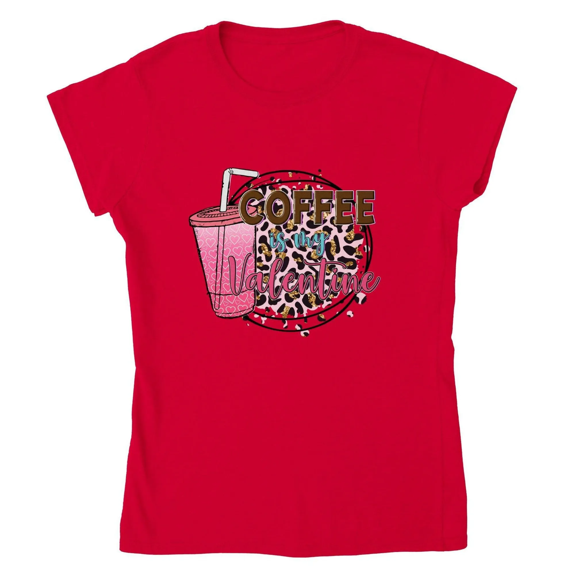 COFFEE IS MY VALENTINE T-shirt