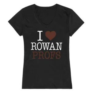 I Love Rowan University Profs Womens T-Shirt