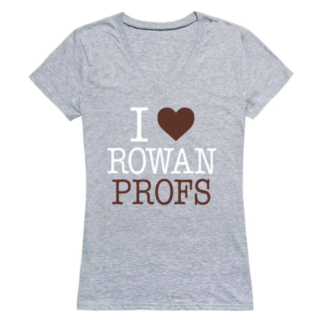 I Love Rowan University Profs Womens T-Shirt