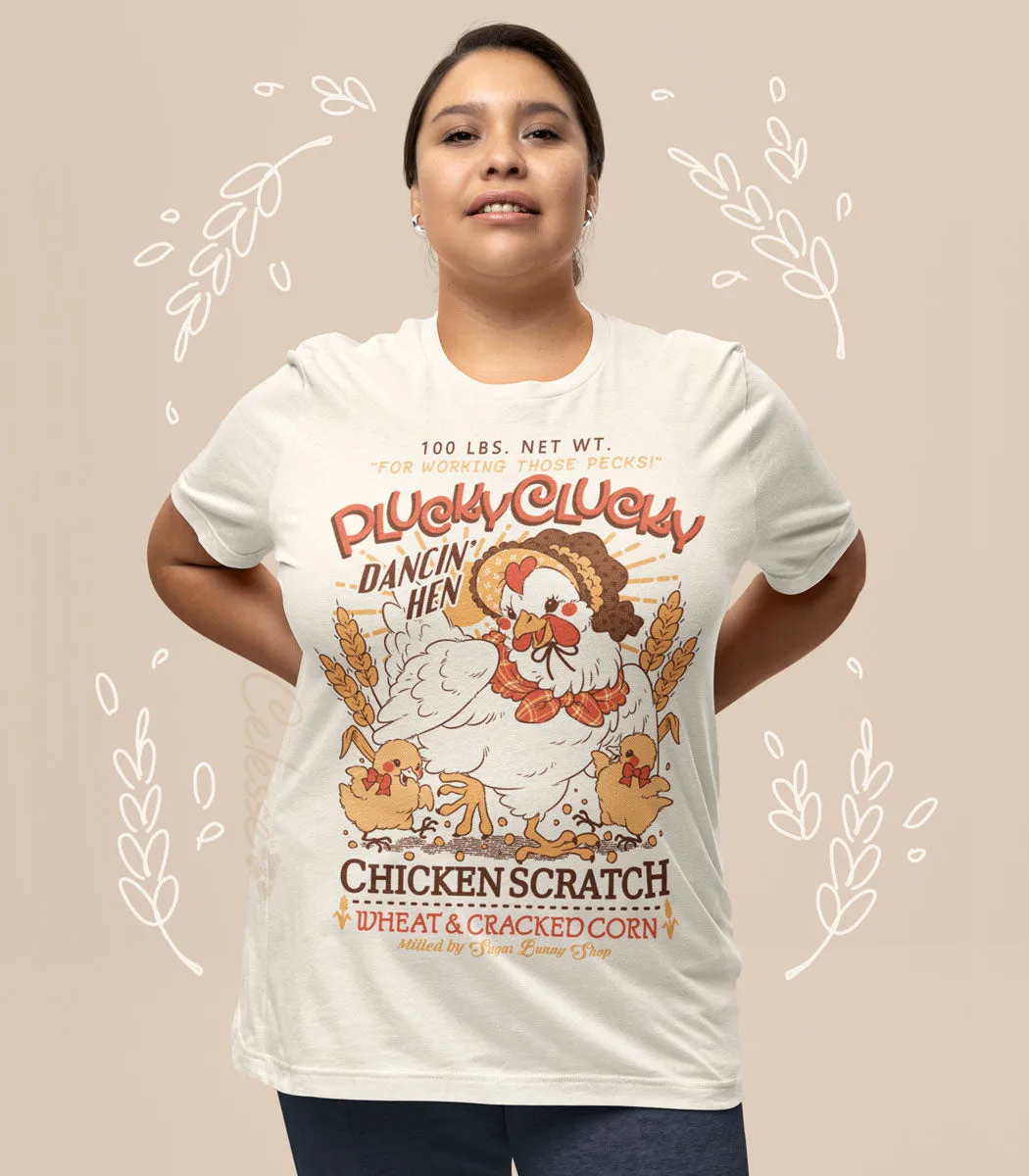 Plucky Clucky Chicken Scratch Shirt